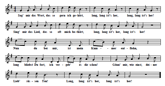 1. "Lang, lang ist's her", text and tune from: Ludwig Erk, Volkslieder-Album. 80 Volkslieder für eine Singstimme mit Pianofortebegleitung, C. F. Peters, Leipzig, n. d. [first published 1872], No. 42, p. 42 (in a reprint from the 1890s)