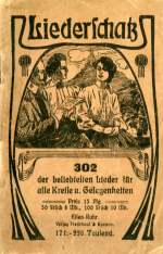95.  Cover of: Liederschatz. 302 der beliebtesten Lieder für alle Kreise und Gelegenheiten, 171. - 220. Tausend, Essen n. d. [1914-1920?]