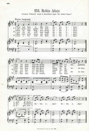 79. "Robin Adair", in: L. Benda (ed.), Buch der Lieder. 262 beliebte Volksweisen aus alter und neuer Zeit für eine mittlere Singstimme mit Pianofortebegleitung, Braunschweig n. d. [1900-1910?], No. 153, p. 172